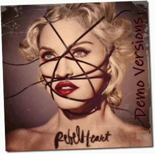 Madonna Rebel Heart Demos